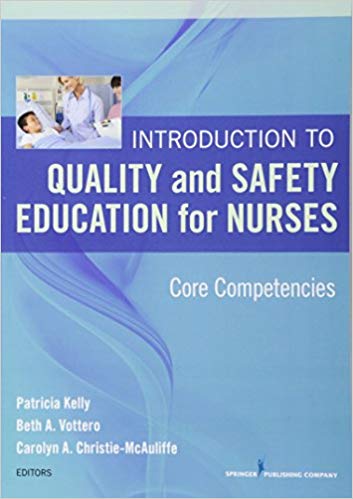 Introduction to Quality and Safety Education for Nurses: Core Competencies (PDF Instant Download)