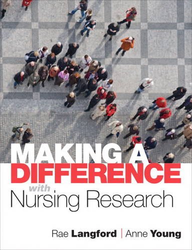 Making a Difference with Nursing Research by Rae Langford (PDF Instant Download)