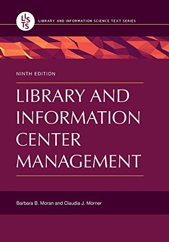 Library and Information Center Management, 9th Edition (Library and Information Science Text)9th Edition (PDF Instant Download)