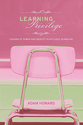 Learning Privilege: Lessons of Power and Identity in Affluent Schooling – 1st Edition (PDF Instant Download)