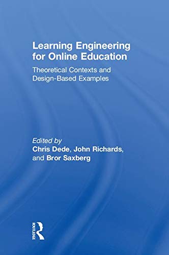 Learning Engineering for Online Education: Theoretical Contexts and Design-Based Examples – 1st Edition (PDF Instant Download)