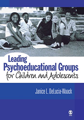 Leading Psychoeducational Groups for Children and Adolescents 1st Edition (PDF Instant Download)