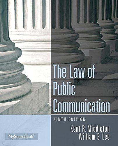 Law of Public Communication The 9th Edition by Kent R Middleton (PDF Instant Download)