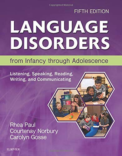 Language Disorders from Infancy through Adolescence: Listening, Speaking, Reading, Writing, and Communicating Fifth 5th Edition- (PDF Instant Download)