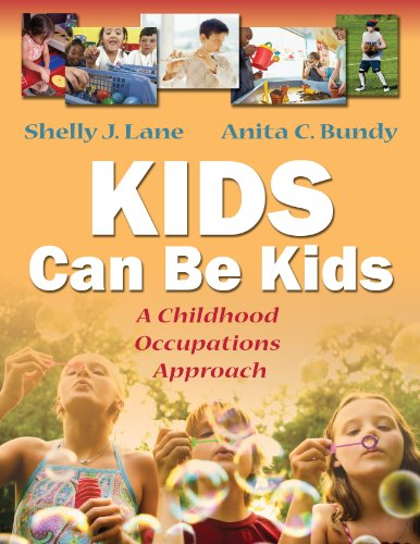 Kids Can Be Kids: A Childhood Occupations Approach – 1st Edition (PDF Instant Download)