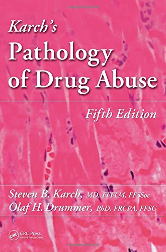 Karch’s Pathology of Drug Abuse, Fifth Edition (PDF Instant Download)