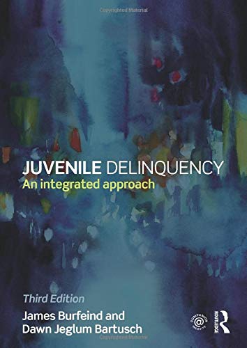 Juvenile Delinquency: An Integrated Approach – 3rd Edition (PDF Instant Download)