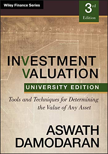 Investment Valuation: Tools and Techniques for Determining the Value of Any Asset, University Edition – 3rd Edition (PDF Instant Download)