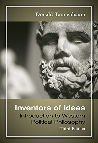Inventors of ideas: an introduction to western political philosophy – 3rd Edition (PDF Instant Download)