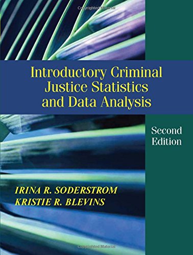 Introductory criminal justice statistics and data analysis – 2nd Edition (PDF Instant Download)