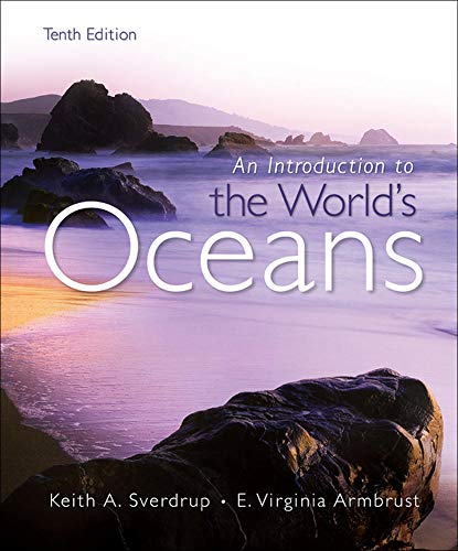 Introduction to the Worlds Oceans 10th Edition by Keith Sverdrup (PDF Instant Download)