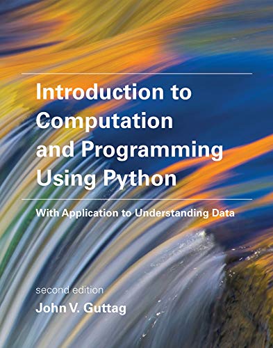 Introduction to Computation and Programming Using Python – With Application to Understanding Data (PDF Instant Download)