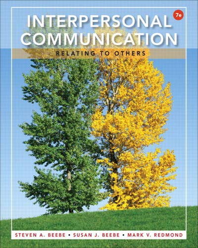 Interpersonal Communication: Relating to Others (7th Edition) 7-edition (PDF Instant Download)