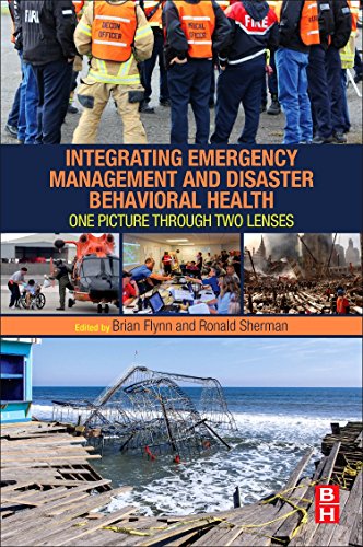 Integrating Emergency Management and Disaster Behavioral Health. One Picture Through Two Lenses – 1st Edition (PDF Instant Download)