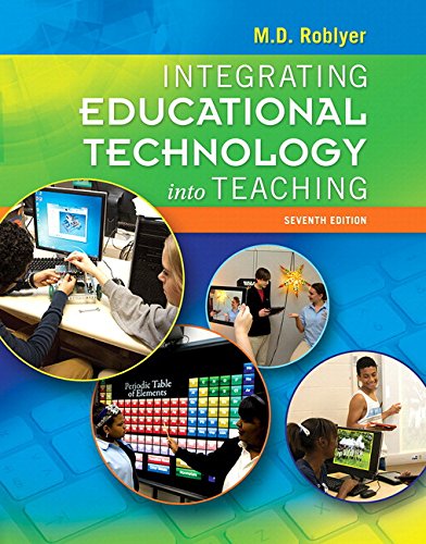 Integrating Educational Technology Into Teaching – 7th Edition (PDF Instant Download)