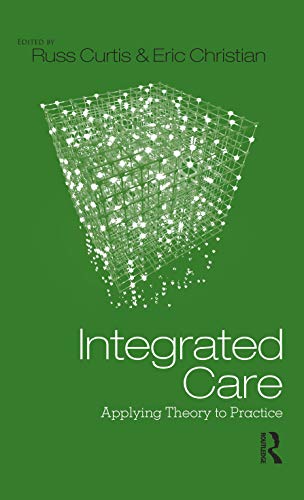 Integrated Care: Applying Theory to Practice – 1st Edition (PDF Instant Download)