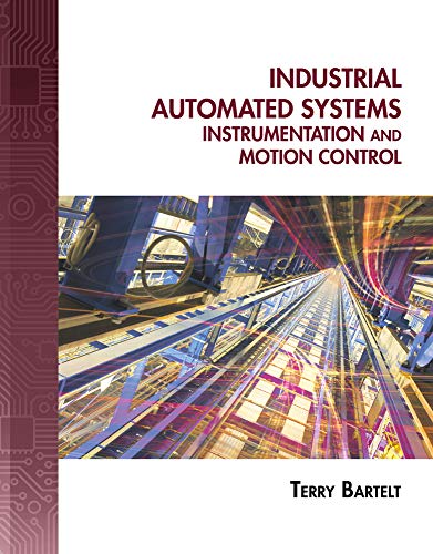 Industrial Automated Systems: Instrumentation and Motion Control 1st Edition (PDF Instant Download)