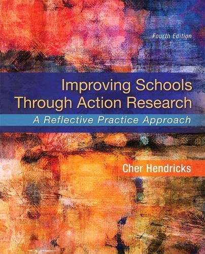Improving Schools Through Action Research: A Reflective Practice Approach – 4th Edition (PDF Instant Download)