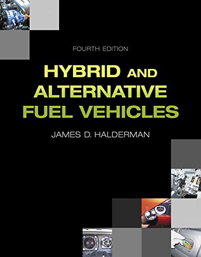 Hybrid and Alternative Fuel Vehicles (Automotive Systems Books) 4-edition (PDF Instant Download)