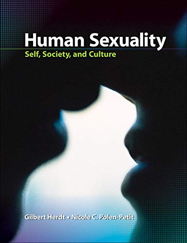 Human Sexuality: Self, Society, and Culture 1st Edition (PDF Instant Download)