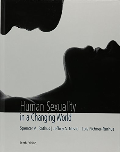 Human Sexuality in a Changing World 10th Edition by Spencer A Rathus (PDF Instant Download)