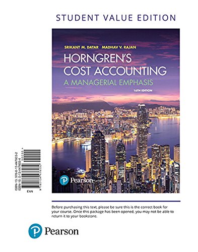 Horngrens Cost Accounting A Managerial Emphasis 16th Edition Testbank Solutions etc (PDF Instant Download)
