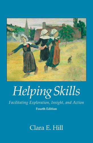 Helping Skills: Facilitating Exploration, Insight, and Action – 4th Edition (PDF Instant Download)