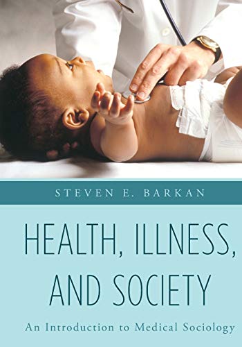 Health, Illness, and Society: An Introduction to Medical Sociology – 1st Edition (PDF Instant Download)
