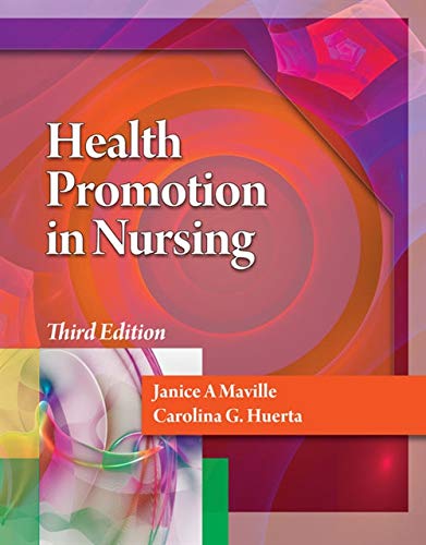Health Promotion in Nursing 3rd Edition by Janice A Maville (PDF Instant Download)