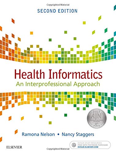 Health Informatics : An Interprofessional Approach 2nd Edition (PDF Instant Download)