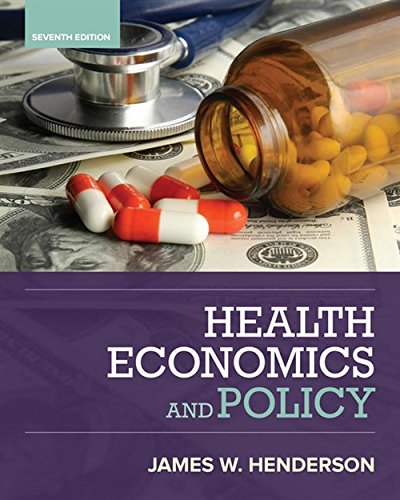 Health Economics and Policy (MindTap Course List) 7-edition (PDF Instant Download)