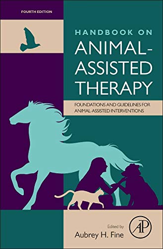 Handbook on Animal-Assisted Therapy, Fourth Edition: Foundations and Guidelines for Animal-Assisted Interventions (PDF Instant Download)