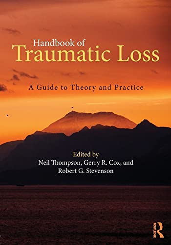 Handbook of Traumatic Loss: A Guide to Theory and Practice (PDF Instant Download)