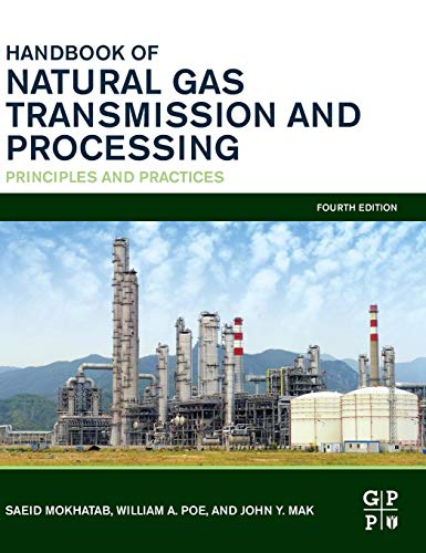 Handbook of Natural Gas Transmission and Processing: Principles and Practices – 4th Edition (PDF Instant Download)