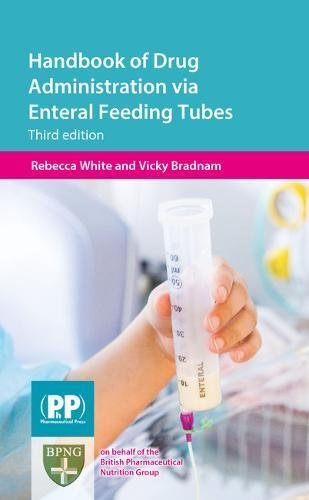 Handbook of Drug Administration Via Enteral Feeding Tubes – 3rd Edition (PDF Instant Download)