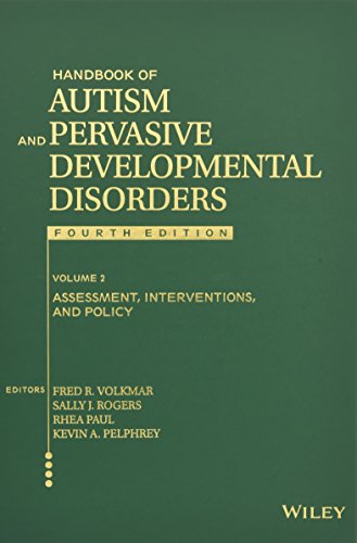 Handbook of Autism and Pervasive Developmental Disorders, Assessment, Interventions, and Policy – 1st Edition (PDF Instant Download)