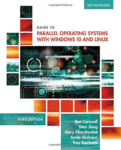 Guide to Parallel Operating Systems with Windows 10 and Linux 3-edition (PDF Instant Download)