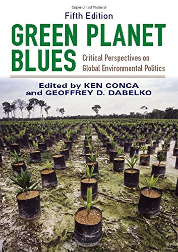 Green Planet Blues: Critical Perspectives on Global Environmental Politics – 5th Edition (PDF Instant Download)