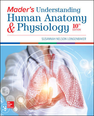 Mader's Understanding Human Anatomy & Physiology 10th Edition (PDF Instant Download)