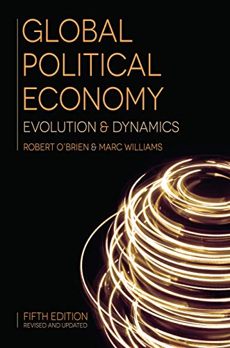 Global Political Economy: Evolution and Dynamics (PDF Instant Download)