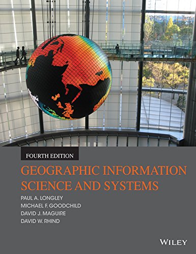 Geographic Information Science and Systems – 4th Edition (PDF Instant Download)