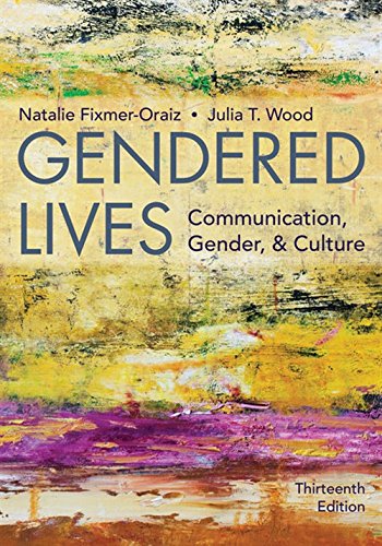 Gendered Lives: Communication, Gender, & Culture (PDF Instant Download)