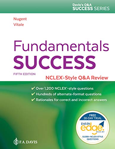 Fundamentals Success: NCLEX-Style Q&A Review (Davis’s Q&a Success) 5th Edition (PDF Instant Download)