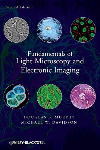 Fundamentals of Light Microscopy and Electronic Imaging – 2nd Edition (PDF Instant Download)