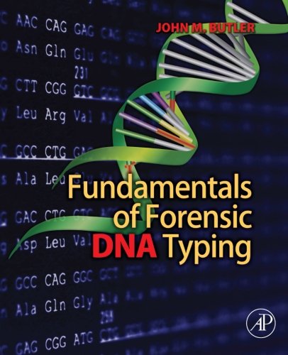 Fundamentals of forensic DNA typing – 1st Edition (PDF Instant Download)