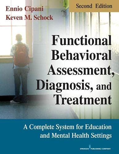 Functional Behavioral Assessment, Diagnosis, and Treatment, Second Edition: A Complete System for Education and Mental Health Settings – 2nd Edition (PDF Instant Download)