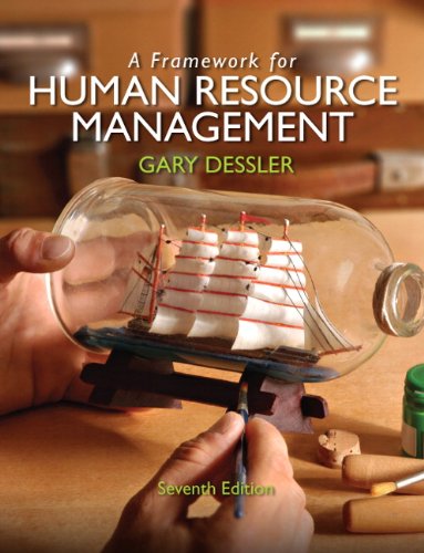Framework for Human Resource Management, A 7-edition (PDF Instant Download)