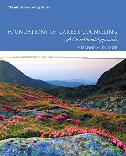 Foundations of Career Counseling: A Case-Based Approach (PDF Instant Download)