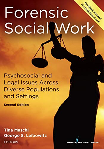 Forensic Social Work: Psychosocial and Legal Issues Across Diverse Populations and Settings – 2nd Edition (PDF Instant Download)