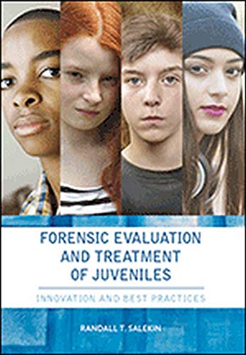 Forensic Evaluation and Treatment of Juveniles: Innovation and Best Practices – 1st Edition (PDF Instant Download)